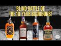 Episode 461 10 yr bourbon blind battle