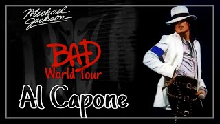 [Bonus] Al Capone | Bad World Tour (Fanmade) | Michael Jackson