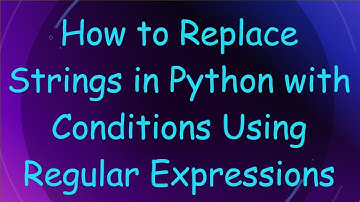 How to Replace Strings in Python with Conditions Using Regular Expressions