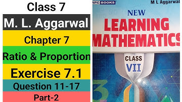 class 7 math | ml aggarwal | chapter 7 ratio and proportion | exercise 7.1 | question 11-17 | part 2