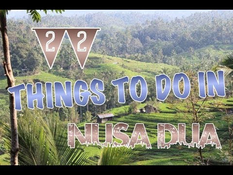 Top 22 Things To Do In Nusa Dua, Bali