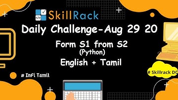 Daily challenge (Eng+தமிழ்)-29.8.20 | Skillrack - Python |  Form S1 from S2  | Infitamil