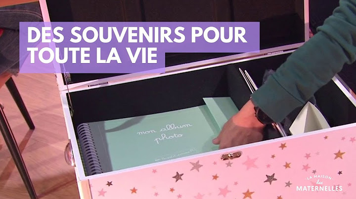 Des souvenirs pour toute la vie - La Maison des maternelles #LMDM