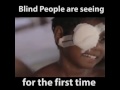 Blind people see for the first time 👁👁