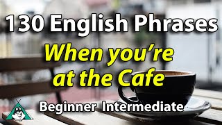 130 Frasa Bahasa Inggris untuk Digunakan di Kafe - Latihan Berbicara & Mendengar Bahasa Inggris T...