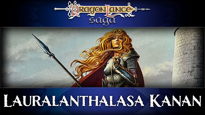 Lauralanthalasa Kanan | DragonLance Saga