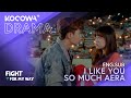 I Like You So Much Aera | Fight For My Way EP11 | KOCOWA+