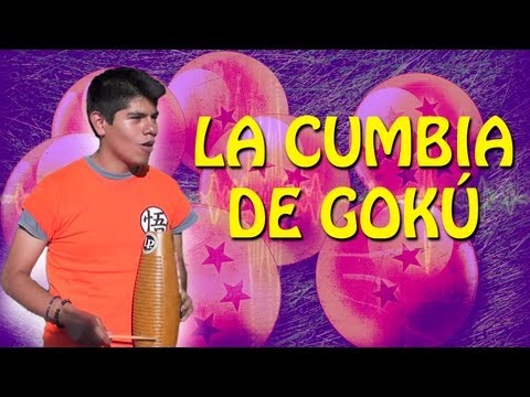 La Cumbia de Gokú - Los Weyes Que Tocan ft. Cañada de la Cumbia | QueParió!