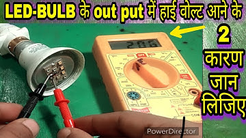 High voltage problem in the output of LED bulb can occur due to 2 reasons.