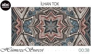 Hümeze Suresi - İlhan Tok