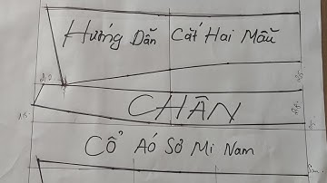 #51 Hướng dẫn cắt cổ áo sơ mi nam / cắt hai mẫu chân cổ vuông ,chân cổ tròn ,ôm cổ chuẩn đẹp