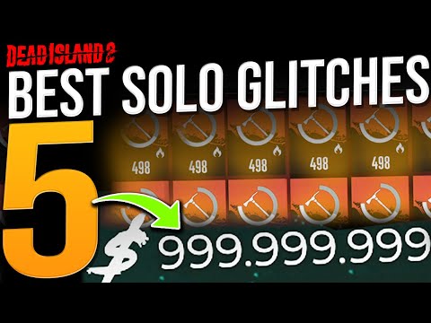 Dead Island 2: 5 AMAZING SOLO GLITCHES & EXPLOITS - Infinite XP / Solo Weapon Dupe / AFK Farms