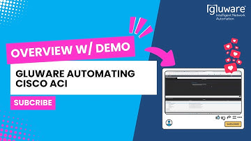 Gluware Automating Cisco ACI