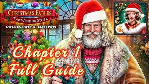 Christmas Fables: The Wishing Store – Chapter 1 Complete Guide