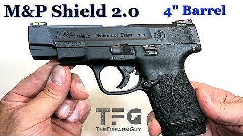 S&W Performance Center M&P Shield 2.0 w/ 4" Barrel (NEW 2019) - TheFireArmGuy