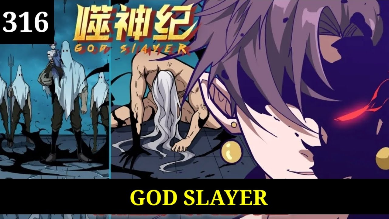 god slayer  2022 Update  God Slayer Chapter 316 | indonesia