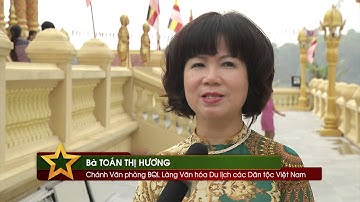 LÀNG VĂN HÓA DU LỊCH CÁC DÂN TỘC VIỆT NAM: LOAY HO