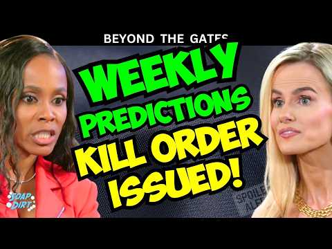 Beyond the Gates Weekly Predictions: Hayley KILL ORDER & Vanessa HORRIFIED! | Soap Dirt BTG