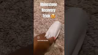 Rhinestone Recovery Trick #youtubeshorts