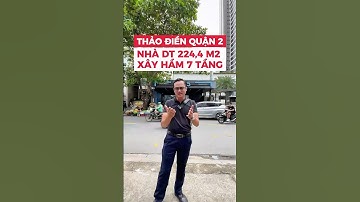 Bán nhà mặt tiền đường Thảo điền quận 2 được xây cao tầng #nhadatquan2 #batdongsan #bannhaquan2
