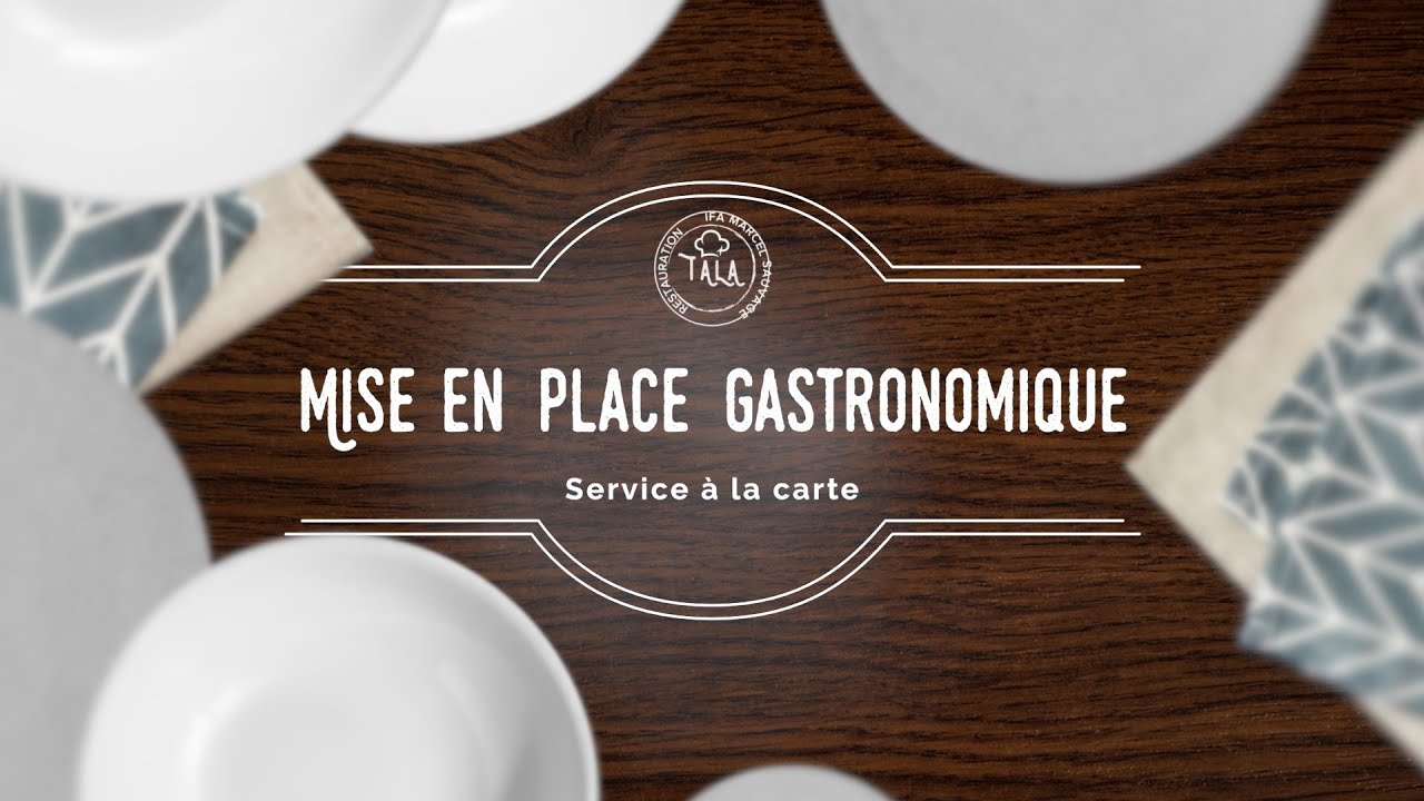 TALA : Mise en Place  – Service Gastronomique