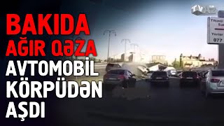 Babək Prospekti̇ndə Avtomobi̇l Körpüdən Aşdi Anbaan Vi̇deo