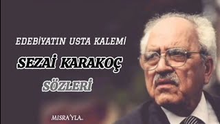 Edebiyatın Usta Kalemi Sezai Karakoç Sözleri Ç