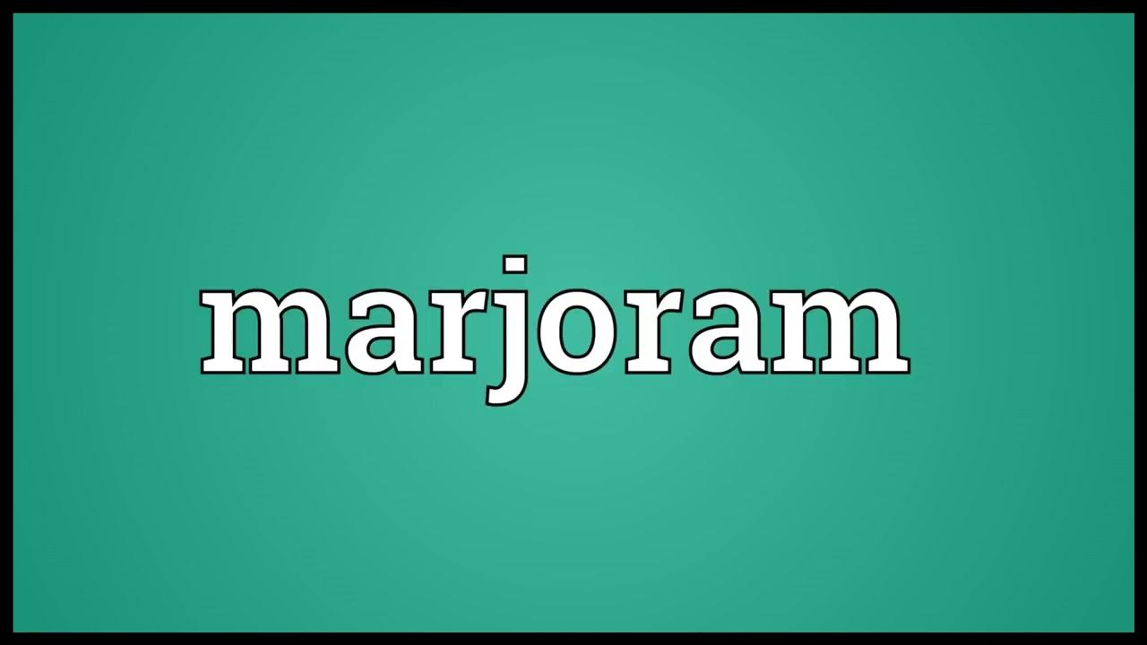 Marjoram Meaning YouTube