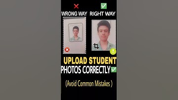 How to upload Photos correctly in student forms