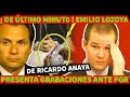 ¡ DE ULTIMA HORA ! EMILIO LOZOYA YA ENTREGO GRABACIONES DE RICARDO ANAYA RECIBIENDO DINERO