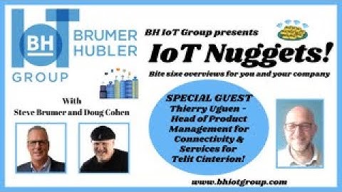 IoT Nuggets | IoT Solutions and Innovations - Telit Cinterion w/ Thierry Uguen