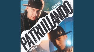 Patrullando - Toser One & Tornillo