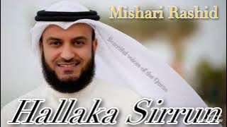 Hallaka Sirrun Naweed Mishari Rashid  Халлака Сиррун Нашид Мишари Рашид Beautiful voices oftheQuran