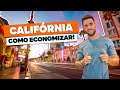 ☑️ Como economizar MUITO na viagem à CALIFÓRNIA! 20 dicas para viajar barato gastando pouco!