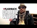 Charlie Wilson: Drake Can Hold a Tune But He's No R Kelly or Stevie Wonder (Flashback)