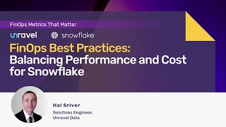 FinOps Best Practices: Balancing Performance and Cost for Snowflake