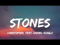 Christopher - Stones (feat. Daniel Schulz) [lyrics]