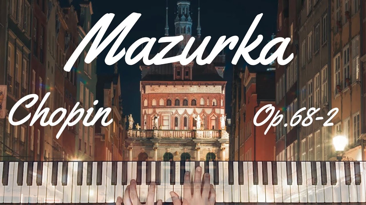 ショパン〈マズルカ〉より Chopin Mazurka op 68 2 ピアノ 牛武奏人