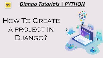How to create a project in Django | Part2-Django Tutorials