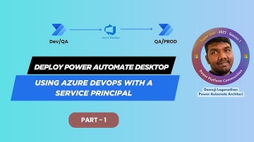Deploy Power Automate Desktop Flows Using Azure DevOps with a Service Principal - Part 1