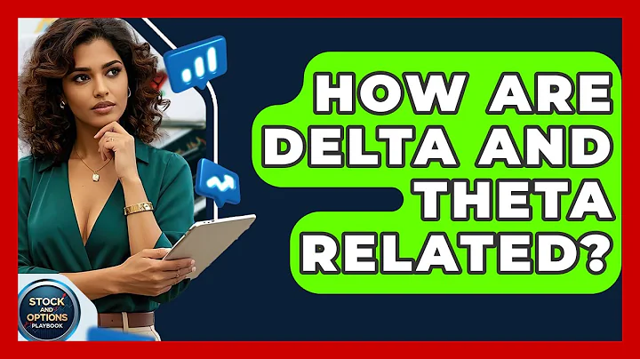 How Are Delta And Theta Related? - Stock and Options Playbook