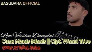 Download lagu Dangdut Cucu Manis - Manis ||||  Cov. icheL Selan.,