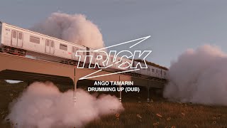 Ango Tamarin - Drumming Up (Dub)