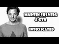Martin Solveig & GTA - Intoxicated (Lyrics)