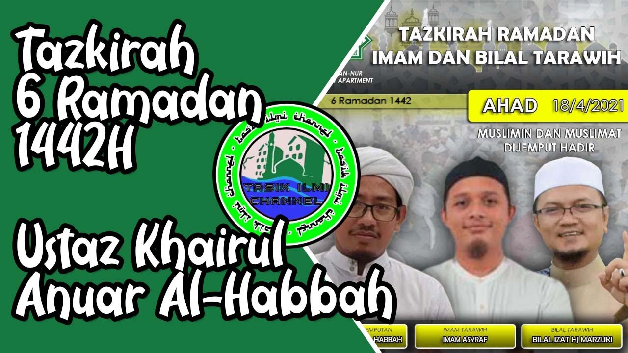 Tazkirah 6 Ramadan 1442H | Ustaz Khairul
