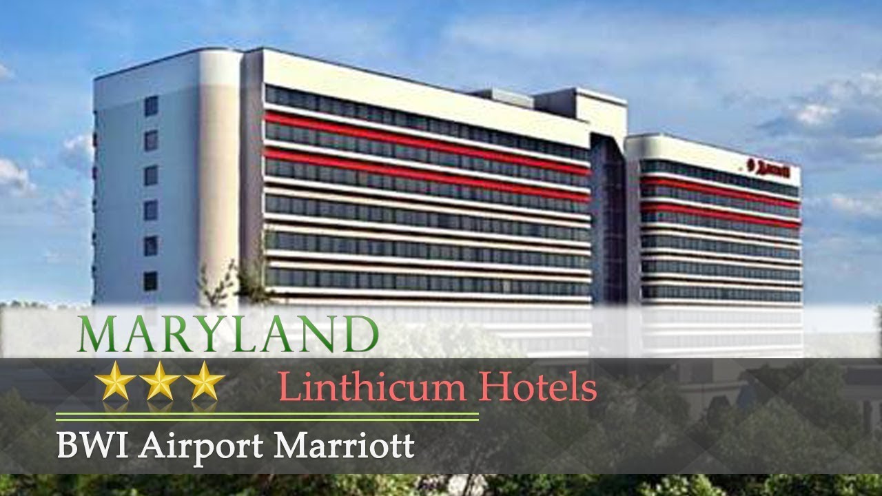 Bwi Airport Marriott Linthi Hotels Maryland You Bwi Airport Marriott Linthi Hotels Maryland