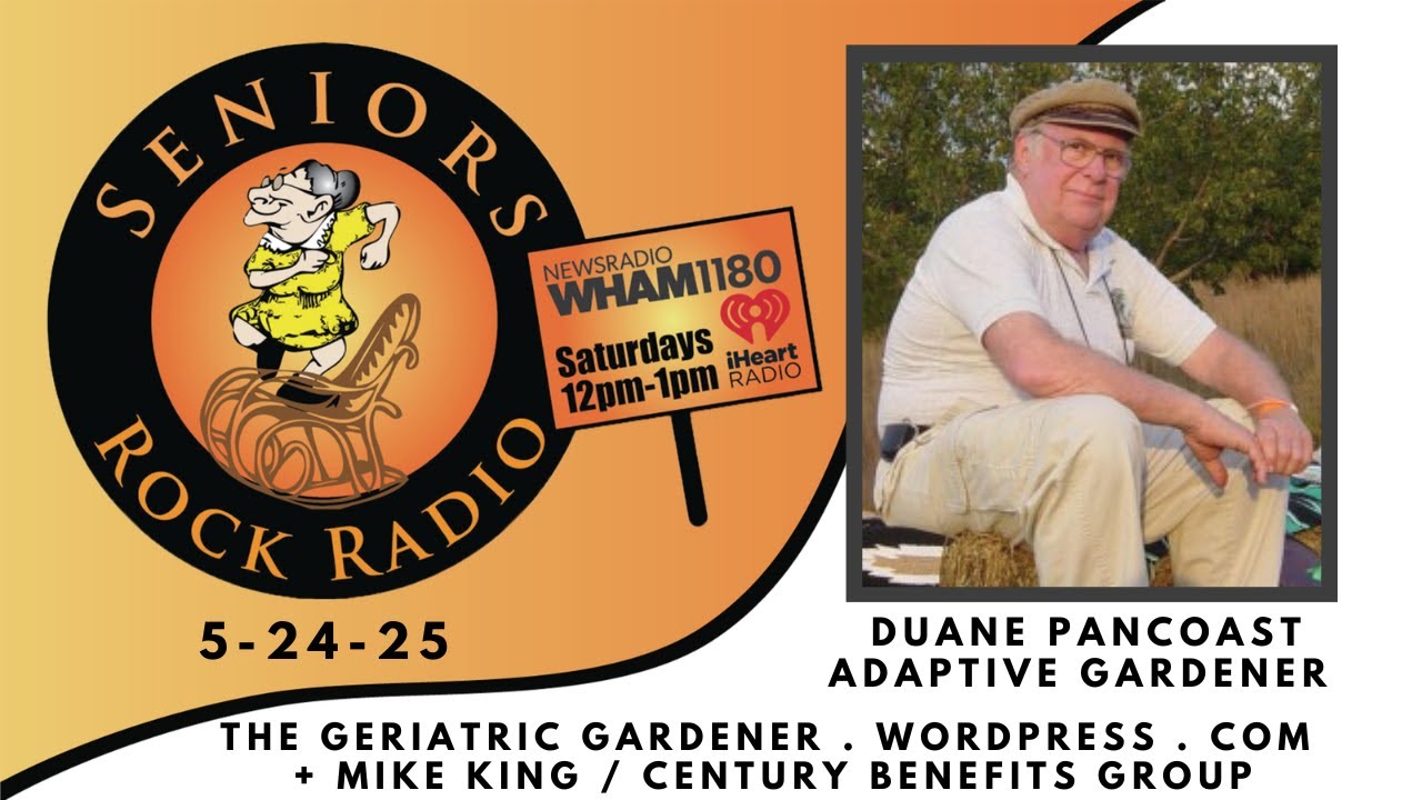 THE GERIATRIC GARDENER . WORDPRESS . COM  +  MIKE KING / CENTURY BENEFITS GROUP