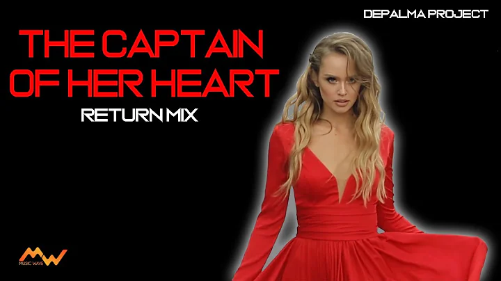 The Captain of her heart Double Version Depalma Pr...
