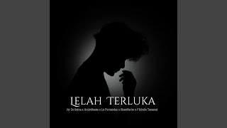 Lelah Terluka (feat. Lu Fernandez, Andrebeatss, Jer De Retna)