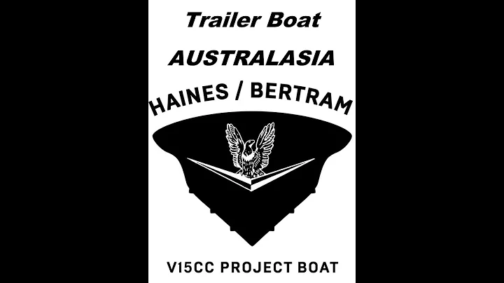 HAINES   BERTRAM V15 PROJECT BOAT PART I